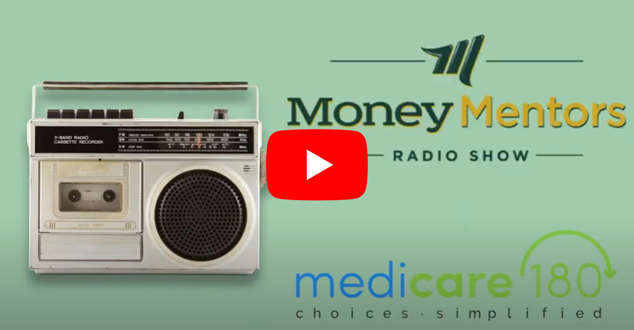 Money Matters with Medicare180 Video Link